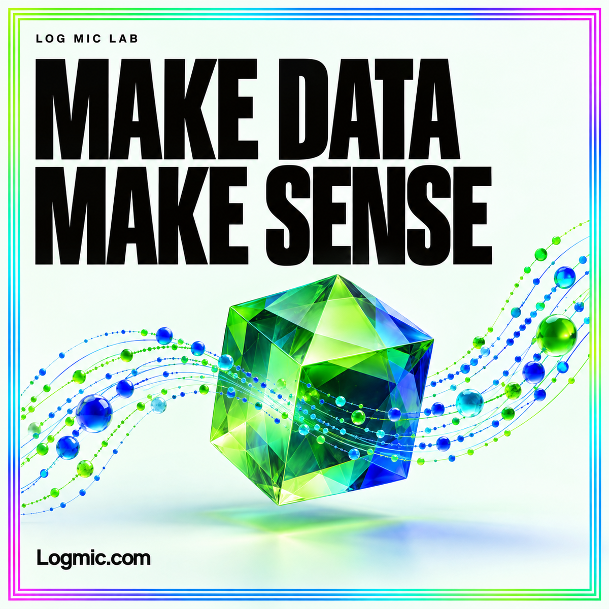 MAKE DATA MAKE SENSE — original Logmic.com typography artwork for Data Logger